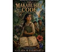 The Makabuhay Code (The Young Healers Mysteries)