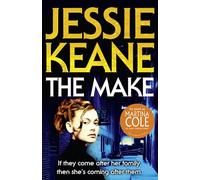 The Make: A thrilling crime novel of suspense, loyalty, and dangerous games