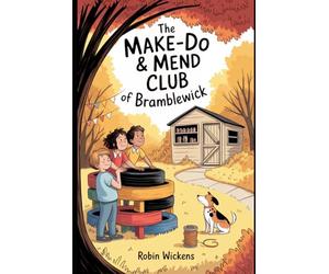 The Make-Do & Mend Club of Bramblewick (Bramblewick is not a place you visit once.)