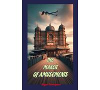 The Maker of Amusements