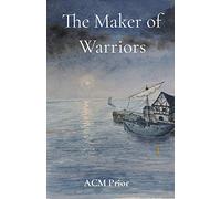 The Maker of Warriors: The Maker of Warriors is the second story in the Power of Pain Series