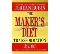 The Maker's Diet Transformation Journal by Rubin, Jordan (2014) Paperback