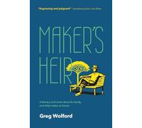 The Maker's Heir: A literary Sci-Fi novel about AI, family, and what makes us human