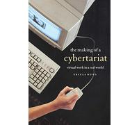 The Making of a Cybertariat: Virtual Work in a Real World