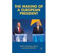 The Making of a European President
