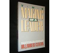 The Making of a Leader