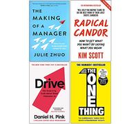 The Making of a Manager, Radical Candor, Drive Daniel H. Pink, The One Thing 4 Books Collection Set