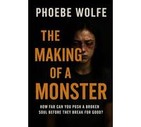 The making of a monster