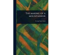 The Making of a Mountaineer