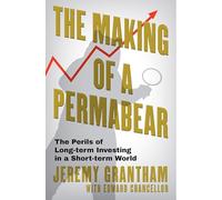 The Making of a Permabear: The Perils of Long-term Investing in a Short-term World