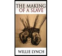 The Making of a Slave