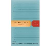 The Making of a Sonnet - A Norton Anthology