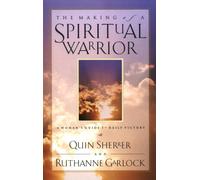 The Making of a Spiritual Warrior