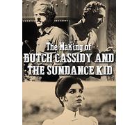 The Making of Butch Cassidy and the Sundance Kid