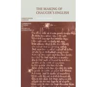 The Making of Chaucer's English : A Study of Words