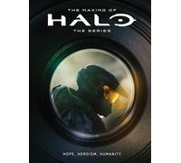 The Making of Halo The Series: Hope, Heroism, Humanity