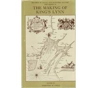The Making of King's Lynn - 9780197260272