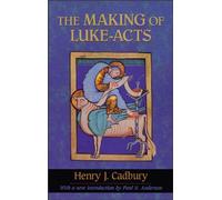 The Making of Luke-Acts
