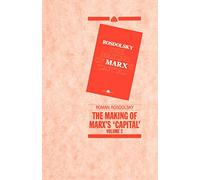 The MAKING OF MARX'S CAPITAL-VOL 2