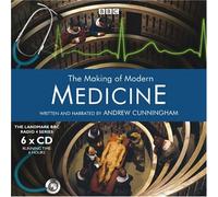 The Making Of Modern Medicine