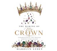 The Making of My Crown: Understanding The Process Behind Every Season