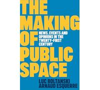 The Making of Public Space