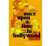 The Making of Quentin Tarantino's Once Upon a Time in Hollywood – Titan Books