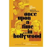 The Making of Quentin Tarantino's Once Upon a Time in Hollywood by Jay Glennie H