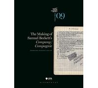 The Making of Samuel Beckett's Company/ Compagnie (The Beckett Manuscript Project)