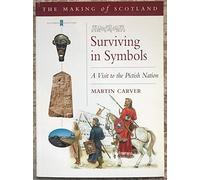 The Making of Scotland: Surviving in Symbols