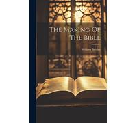 The Making Of The Bible