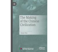 The Making of the Chinese Civilization