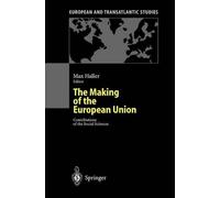 The Making of the European Union: Contributions of the Social Sciences by Max Ha