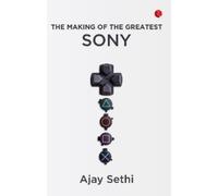 The Making of The Greatest Sony