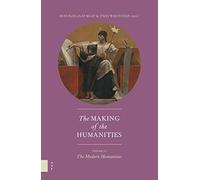 The Making of the Humanities, Volume III: The Modern Humanities: 3