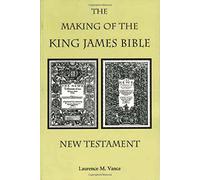 The Making of the King James Bible - New Testament