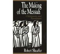 The Making of the Messiah: Christianity and Resentment