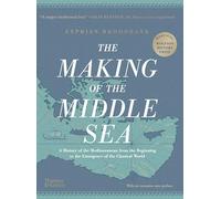 The Making of the Middle Sea