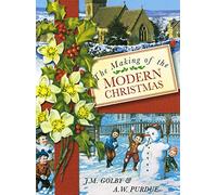 The Making of the Modern Christmas