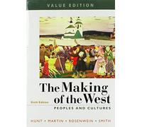 The Making of the West: Peoples and Cultures, Value Edition