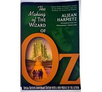 The Making of "the Wizard of Oz": Movie Magic and Studio Power