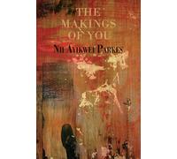 The Makings of You