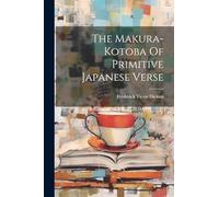 The Makura-kotoba Of Primitive Japanese Verse