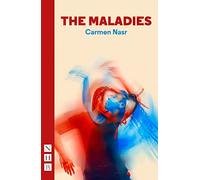 The Maladies (NHB Modern Plays)
