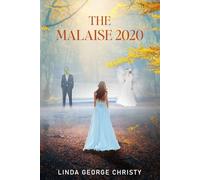 The Malaise 2020