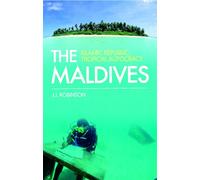 The Maldives : Islamic Republic, Tropical Autocracy