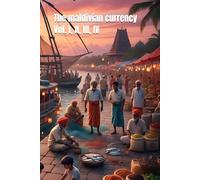 The maldivian currency Vol. I, II, III, IV