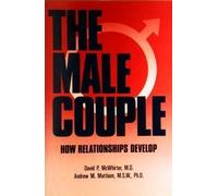 The Male Couple - How Relationships Develop