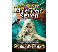The Maleficent Seven (From the World of Skulduggery Pleasant)