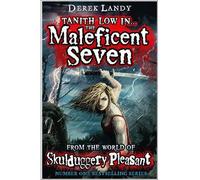 [(The Maleficent Seven (From the World of Skulduggery Pleasant))] [Author: Derek Landy] published on (March, 2013)